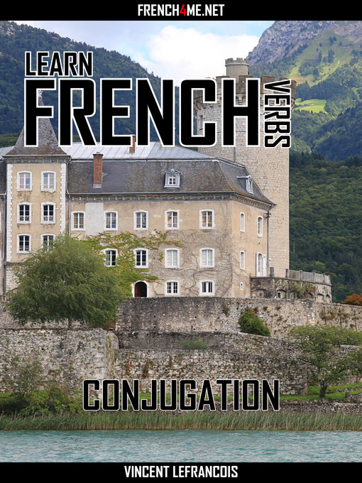 Title details for Learn French Verbs--Conjugation by Vincent Lefrancois - Wait list